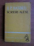 B. P. Hasdeu - Scrieri alese