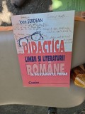 Didactica limbii si literaturii rom&acirc;ne &icirc;n &icirc;nvățăm&acirc;ntul primar - Ioan Șerdean