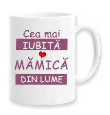 Cana alba personalizata &quot;Cea mai iubita mamica din lume&quot;, INOVATIX&reg;. 330ml
