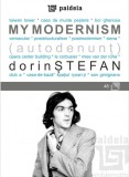 My modernism | Dorin Stefan, Paideia