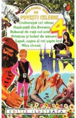 Carticica mea cu povesti celebre 4: Croitorasul cel Viteaz...