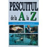 Pescuitul de la A la Z - 1995 (F438)