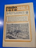 revista radio tele scoala 2 - 15 iulie 1972