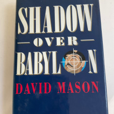 Shadow over Babylon - David Mason