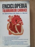 Enciclopedia tulburarilor cardiace- Gabriel Khan, Henry J. L. Marriott