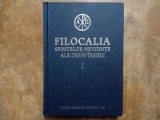 FILOCALIA SFINTELOR NEVOINTE ALE DESAVARSIRII , Vol. 1 traducere de DUMITRU STANILOAE, HUMANITAS, 2017