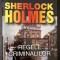 Sherlock Holmes Regele criminalilor - Arthur Conan Doyle