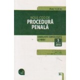 Noul Cod de procedura penala. Legislatie consolidata. 5 ianuarie 2015