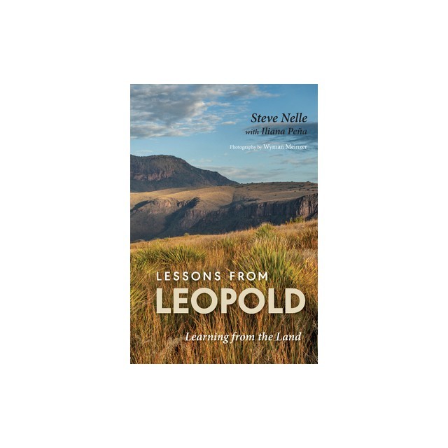 Lessons from Leopold: Learning from the Land