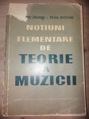 Notiuni elementare de teorie a muzicii- Ludovic Paceag, Petre Brincus foto