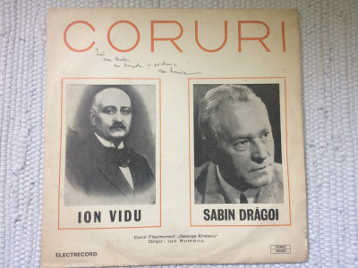 Ion Vidu / Sabin Dragoi &amp;lrm;Coruri disc vinyl lp muzica clasica corala EXE 0925 VG+ foto