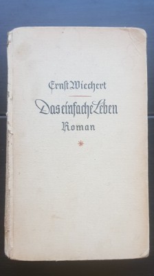 Das Einfache Leben - Ernst Wiechert (limba germană), 1939 foto
