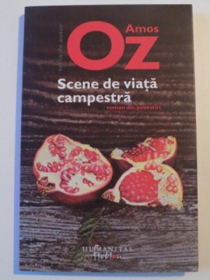 SCENE DE VIATA CAMPESTRA de AMOS OZ , 2011 foto