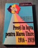 Preoti in lupta pentru Marea Unire 1916 - 1919 Gheorghe Nicolescu