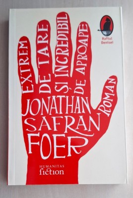 Extrem de tare și incredibil de aproape - Jonathan Safran Foer foto