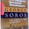 NOUA PARADIGMA A PIETELOR FINANCIARE - CRIZA CREDITELOR DIN 2008 SI IMPLICATIILE EI de GEORGE SOROS , 2008