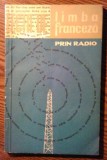 Valentin Lipatti - Lectii de limba franceza prin radio