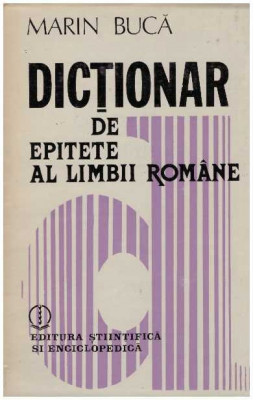 Marin Buca - Dictionar de epitete al limbii romane - 125398 foto