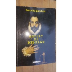 Suflet de hidalgo- Corneliu Senchea