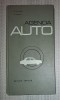 Agenda Auto 1973 + Carte Tehnică Auto - P. Cristea, I. Moscu - Stare Bună - Carte Tehnică Originală