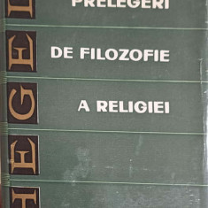 PRELEGERI DE FILOZOFIE A RELIGIEI-GEORG WILHELM FRIEDRICH HEGEL