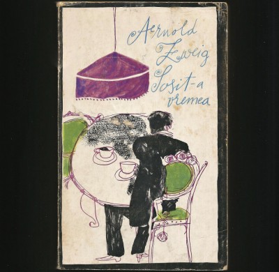 SOSIT-A VREMEA - ARNOLD ZWEIG foto