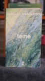 Teme (in selectia autorului) - Nicolae Manolescu