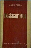 Marin Preda - Desfasurarea