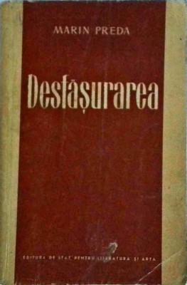 Marin Preda - Desfasurarea foto