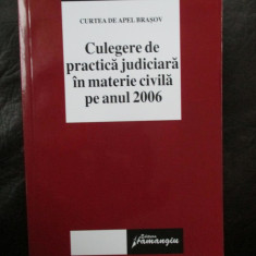 Culegere de practica juridica in materie civila pe anul 2006
