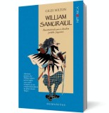 William Samuraiul. Aventurierul care a deschis portile Japoniei - Humanitas