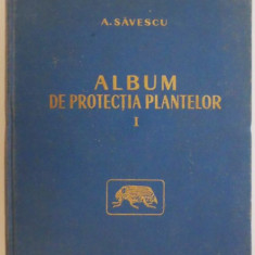 Album de protectia plantelor, vol. I. Daunatorii pomilor, arbustilor fructiferi si vitei de vie – A. Savescu