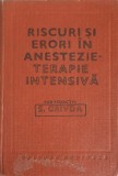 RISCURI SI ERORI IN ANESTEZIE-TERAPIE INTENSIVA-S. CRIVDA-272389