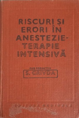 RISCURI SI ERORI IN ANESTEZIE-TERAPIE INTENSIVA-S. CRIVDA-272389 foto