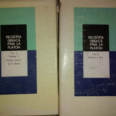 Filosofia greaca pana la Platon (volumul 1, partea 1 si 2)