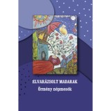 Elvar&aacute;zsolt madarak - &Ouml;rm&eacute;ny n&eacute;pmes&eacute;k