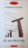 AL ZECELEA OM-GRAHAM GREENE-339831