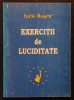 Rara EXERCITII de LUCIDITATE &ndash; Iurie Rosca (Basarabean. Unionist apoi propagandist Pro-Rus) 224pag 2000 Chisinau Moldova Politica Istorie PPCD StareFB