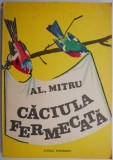 Cumpara ieftin Caciula Fermecata - Al. Mitru, Ilustratii V. Penisoara Stegaru - Carte Copii, Povesti
