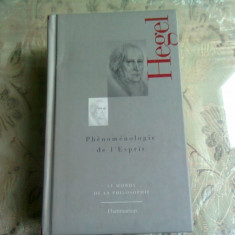 PHENOMENOLOGIE DE L'ESPRIT - HEGEL (CARTE IN LIMBA FRANCEZA)