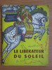 Le liberateur du soleil (1962)