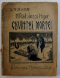 CUVANTUL MORTEI de N . RADULESCU - NIGER , 1921