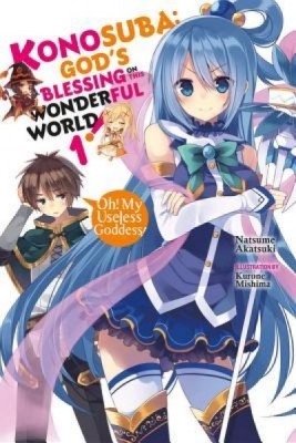 Konosuba: God&amp;#039;s Blessing on This Wonderful World!, Volume 1: Oh! My Useless Goddess! foto