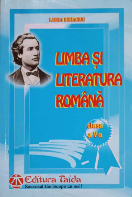 LIMBA SI LITERATURA ROMANA CLASA A V-A-LAURA BUHACIUC foto