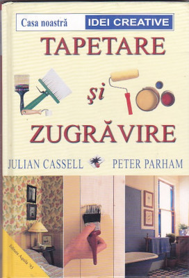 JULIAN CASSELL, PETER PARHAM - TAPETARE SI ZUGRAVIRE foto