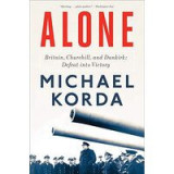 Alone Britain, Churchill, and Dunkirk