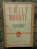 LA RASCRUCE DE VANTURI-EMILY BRONTE, 1957