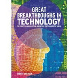 Great Breakthroughs in Technology