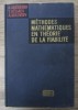B. Gnedenko Y. Beliaev A. Soloviev - Methodes mathematiques en theorie de la fiabilite