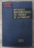 B. Gnedenko Y. Beliaev A. Soloviev - Methodes mathematiques en theorie de la fiabilite